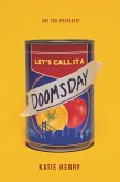 Let's Call It a Doomsday (eBook, ePUB)