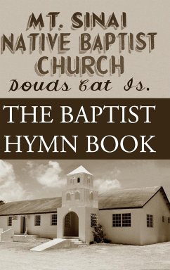Douds Cat Island Hymnal - Mt. Sinai Native Baptist Church
