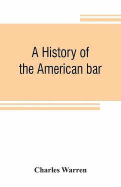 A history of the American bar - Warren, Charles