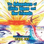 The Adventures of Little Wave and Her Friends