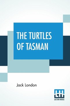 The Turtles Of Tasman - London, Jack