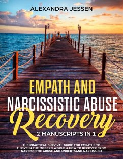 Empath and Narcissistic Abuse Recovery (2 Manuscripts in 1) - Jessen, Alexandra