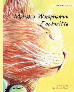 Mphaka Wamphamvu Zochiritsa: Chicheva Edition of The Healer Cat - Pere, Tuula