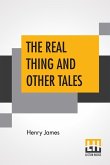 The Real Thing And Other Tales The Real Thing And Other Tales
