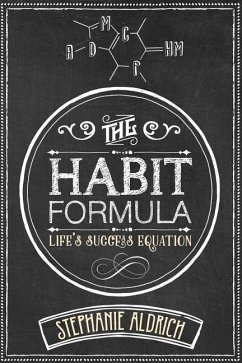 The Habit Formula: Life's Success Equation - Aldrich, Stephanie