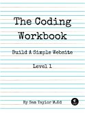 The Coding Workbook: Build a Website with HTML & CSS