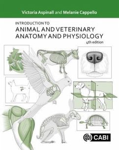 Introduction to Animal and Veterinary Anatomy and Physiology - Aspinall, Victoria (formerly Hartpury College, UK); Cappello, Melanie (former clinical skills tutor)