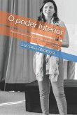 O poder Interior: Aprenda como você pode realizar todos os teus sonhos