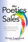 The Poetics of Sales: A Sales Rep's Journey from Tolerated Professional Visitor to Celebrated Partner