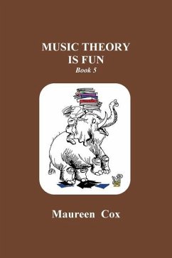 Music Theory is Fun: Book 5 - Cox, Maureen
