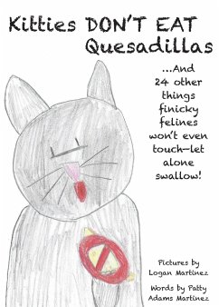 Kitties Don't Eat Quesadillas - Adams Martinez, Patty