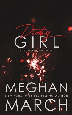 Dirty Girl - March, Meghan
