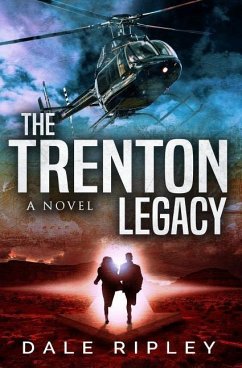 The Trenton Legacy: (Maggie Trenton Thriller Series Book 1) - Ripley, Dale