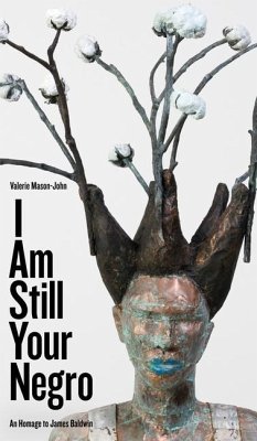 I Am Still Your Negro - Mason-John, Valerie