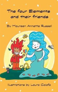 The Four Elements And Their Friends - Russell, Maureen Annette