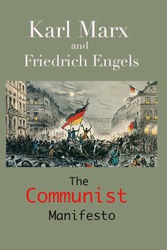 The Communist Manifesto - Marx, Karl; Engels, Frederich