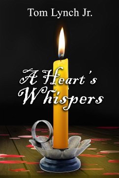 A Heart's Whispers - Lynch Jr., Tom