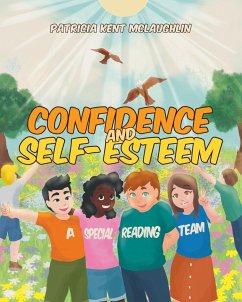 Confidence and Self-Esteem - Kent McLaughlin, Patricia