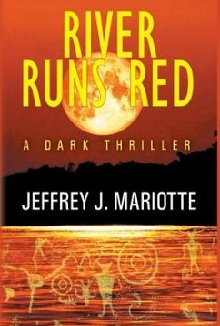 River Runs Red - Mariotte, Jeffrey J.