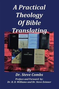 A Practical Theology of Bible Translating - Combs, Steve
