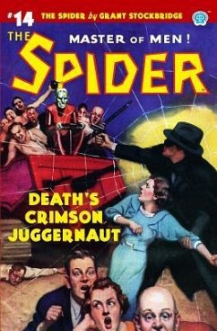 The Spider #14: Death's Crimson Juggernaut - Page, Norvell W.; Stockbridge, Grant