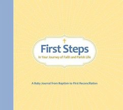 First Steps in Your Journey of Faith and Parish Life