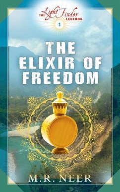 The Elixir of Freedom - Neer, M. R.