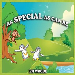 As Special as Can Be - Woode, P. M.