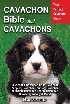 Cavachon Bible And Cavachons - Manfield, Mark