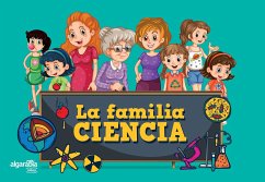 La Familia Ciencia / The Science Family - Algarabía