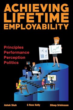 Achieving Lifetime Employability - Srinivasan, Dileep; Shah, Ashok; Kelly, G. Ross