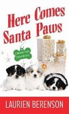 Here Comes Santa Paws: A Melanie Travis Canine Mystery