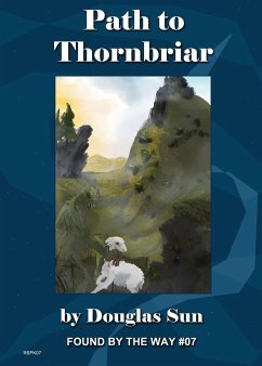 Path to Thornbriar - Sun, Douglas