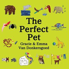 The Perfect Pet - Donkersgoed, Gracie van; Donkersgoed, Emma van