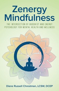 Zenergy Mindfulness - Chrestman, Diane Russell