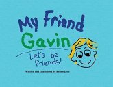 My Friend Gavin