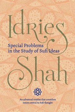 Special Problems in the Study of Sufi Ideas (Pocket Edition) - Shah, Idries