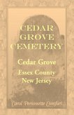 Cedar Grove Cemetery, Cedar Grove, Essex County, New Jersey