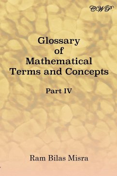 Glossary of Mathematical Terms and Concepts (Part IV) - Misra, Ram Bilas
