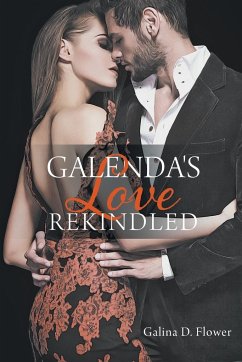 Galenda's Love Rekindled - D. Flower, Galina