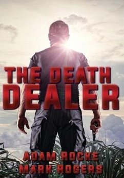 The Death Dealer - Rocke, Adam; Rogers, Mark