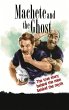 Machete and the Ghost - Bild 1
