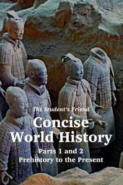 The Student's Friend Concise World History: Parts 1 and 2 - Maxwell, Mike