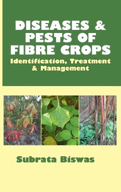 Diseases and Pests of Fibre Crops - Biswas, Subrata