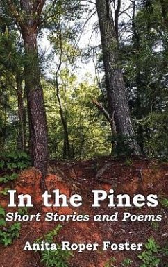 In the Pines - Foster, Anita Roper