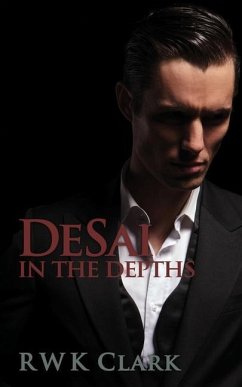 In The Depths: DeSai Trilogy - Clark, R. W. K.