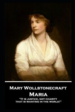 Mary Wollstonecraft - Maria: 
