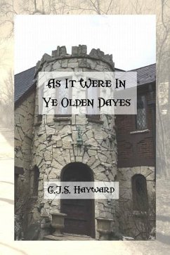 As It Were In Ye Olden Dayes - Hayward, Cjs