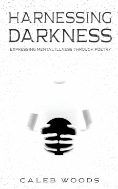 Harnessing Darkness - Woods, Caleb
