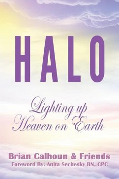 HALO - Lighting up Heaven on Earth - Calhoun, Brian